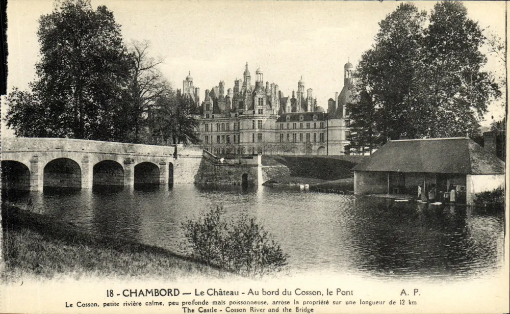 Chambord — Das Schloss am Ufer des Cosson, die Brücke — A. P. - Vorderseite