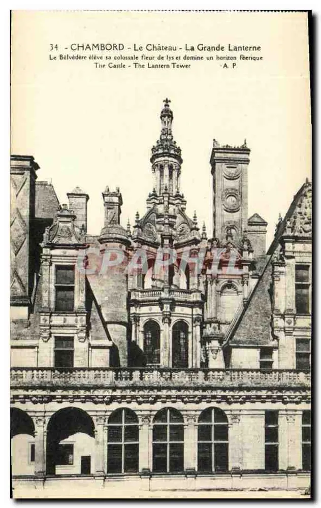 Chambord - Le Château - La Grande Lanterne — vue de la Bélvédère et de la tour, éditeur A. P., n° 34 - Vorderseite