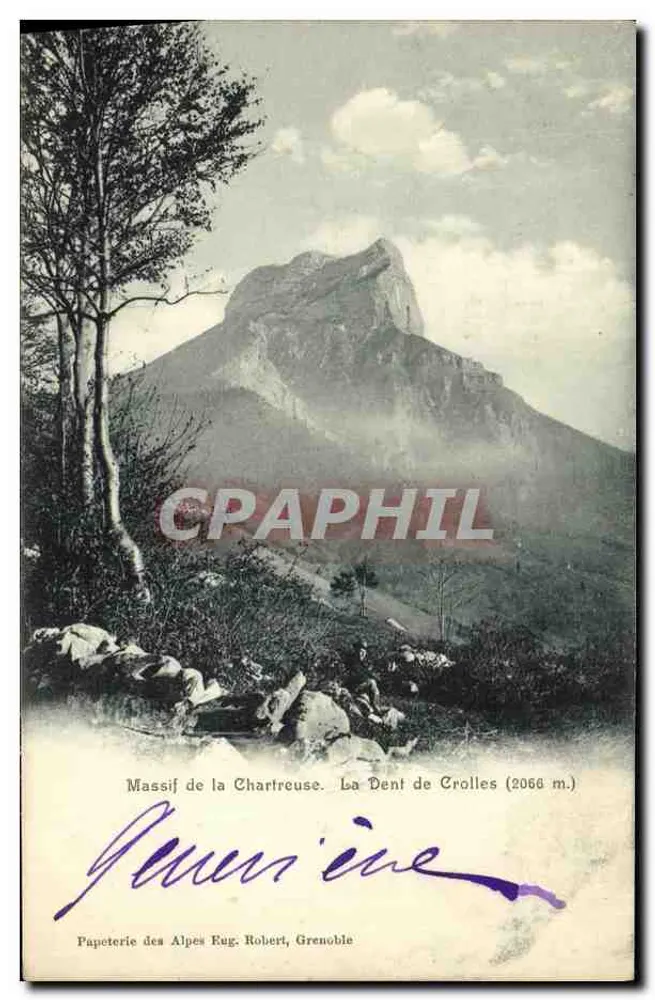 Massif da Chartreuse — A Dente de Crolles (2066 m.) — Papeterie des Alpes Eug. Robert, Grenoble - Frente