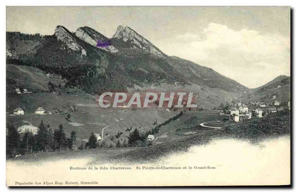 Umgebung der Großen Chartreuse — St Pierre-de-Chartreuse und der Grand-Som — Papeterie des Alpes Eug. Robert, Grenoble - Vorderseite