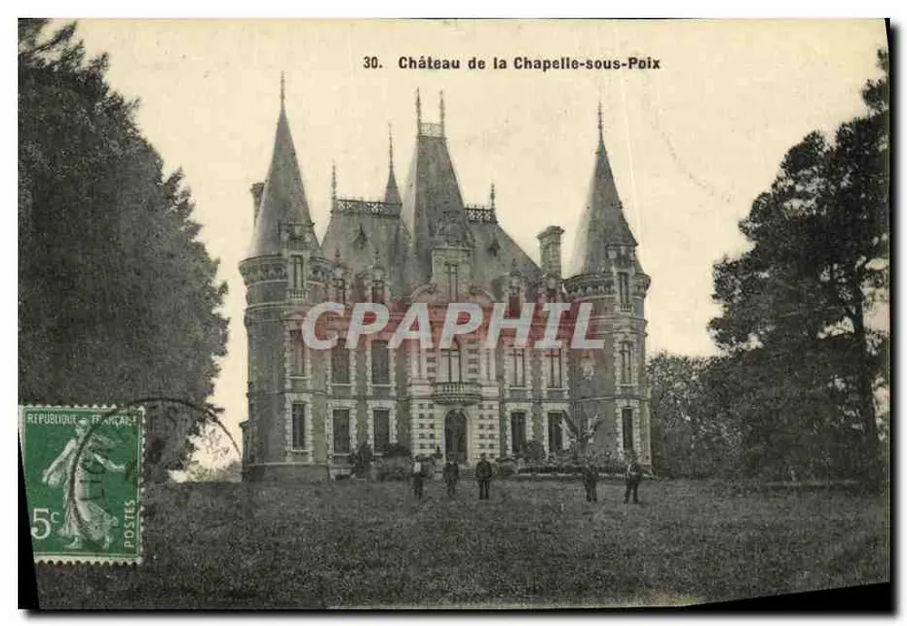 Castelo de La Chapelle-sous-Poix — vista do castelo com várias pessoas diante — editor desconhecido, n° 30 - Frente