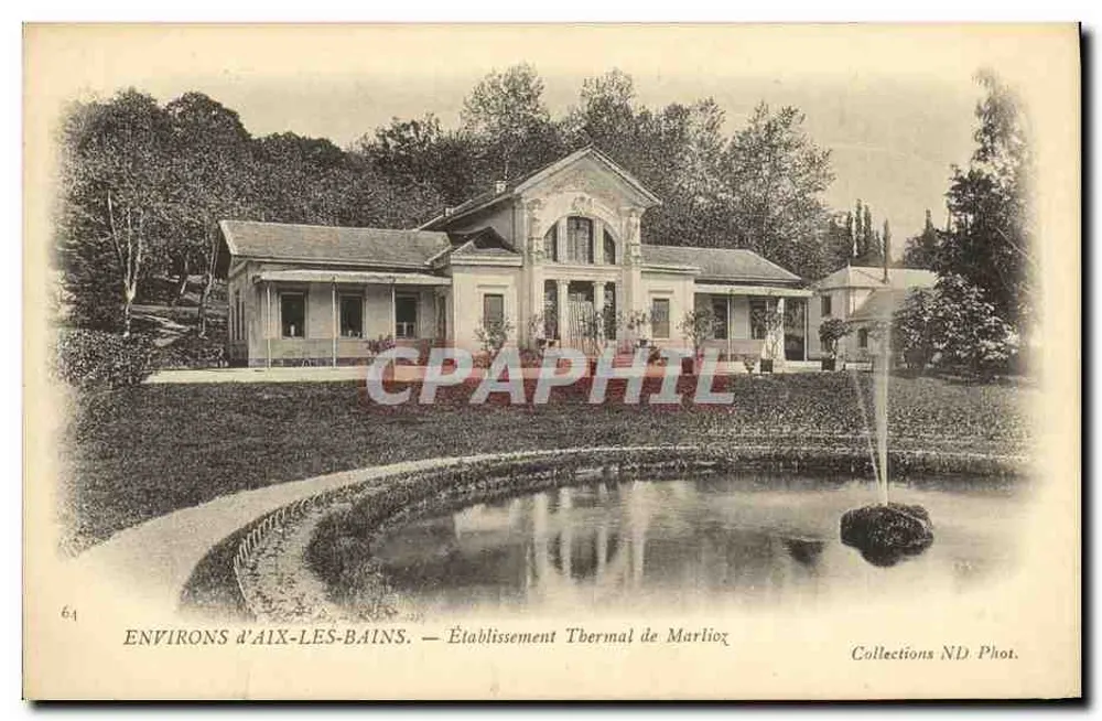 Umgebung von Aix-les-Bains — Thermalbad Marlioz — Sammlung ND Phot. - Vorderseite