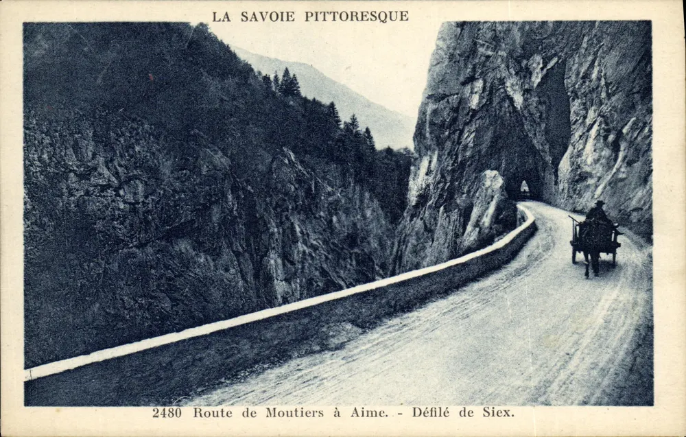 Rodovia de Moutiers a Aime — Desfiladeiro de Siex — A Saboia Pitoresca — n°2480 - Frente