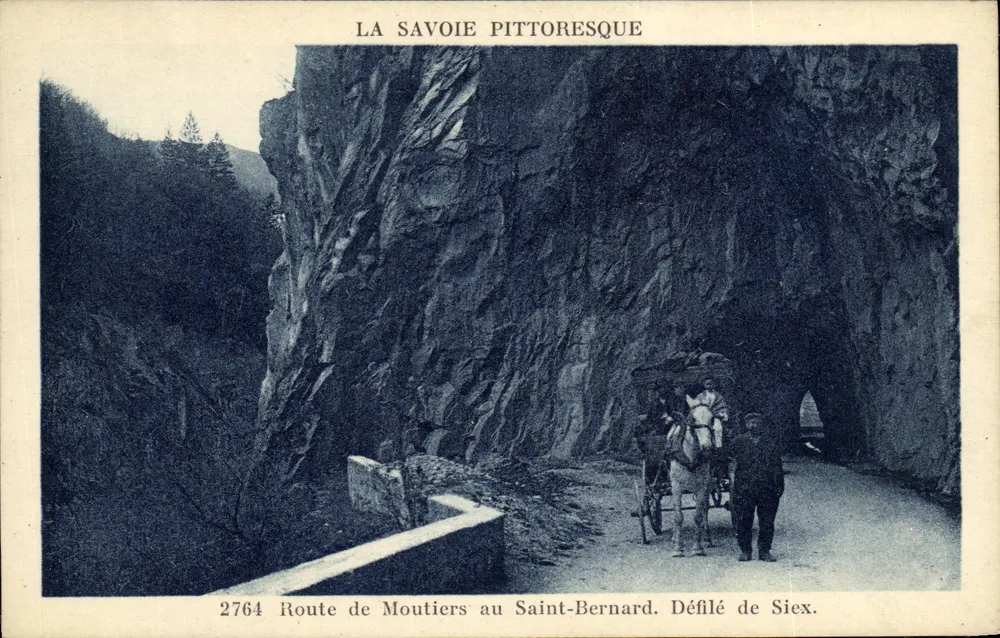 Route de Moutiers au Saint-Bernard — Défilé de Siex — La Savoie Pittoresque, n°2764 - Vorderseite