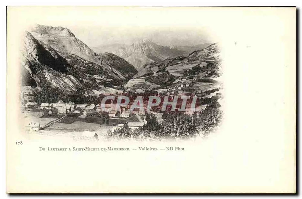 Von Lautaret nach Saint-Michel-de-Maurienne — Valloires — ND Phot - Vorderseite