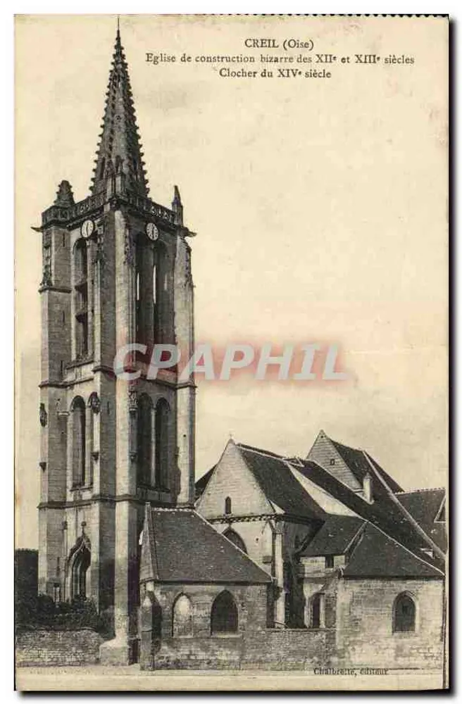 Creil (Oise) — Mittelalterliche Kirche und Glockenturm — Chalbrete, Verlag - Vorderseite