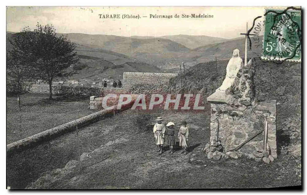 Tarare (Rhône) — Pilgerreise zu Sainte-Madeleine — Verlag: Véle Moma - Vorderseite