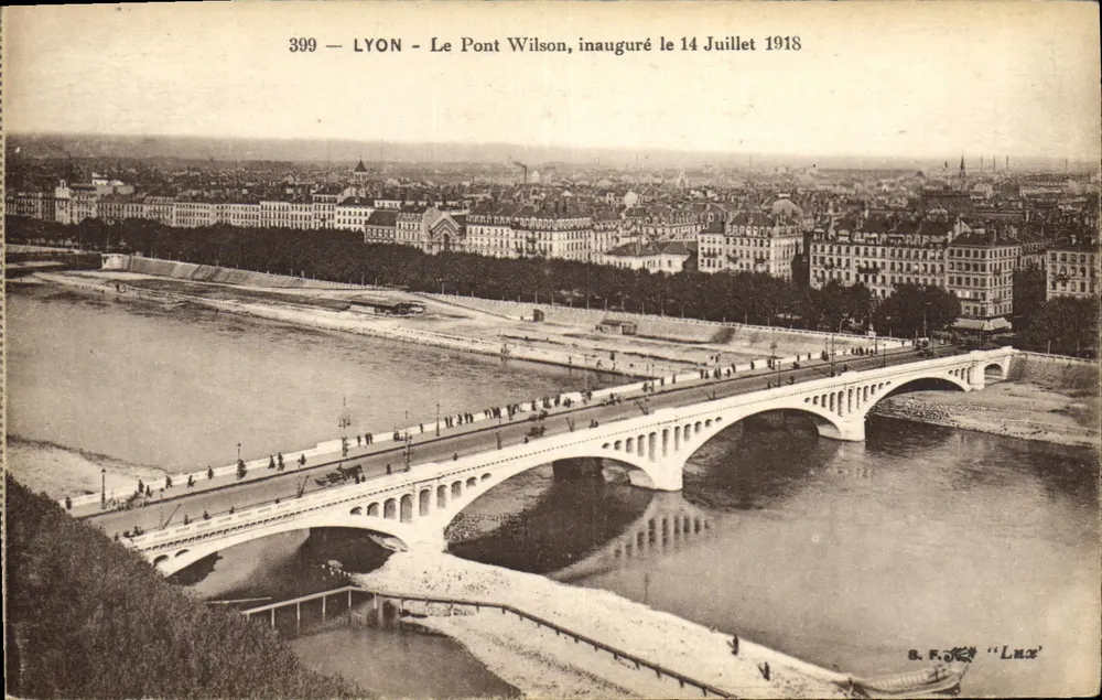LYON - Le Pont Wilson, inauguré le 14 Juillet 1918 — Série 399, éditeur S.F. Lux - Vorderseite