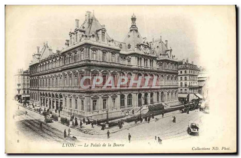 LYON — O Palácio da Bolsa — Collections ND. Phot. - Frente