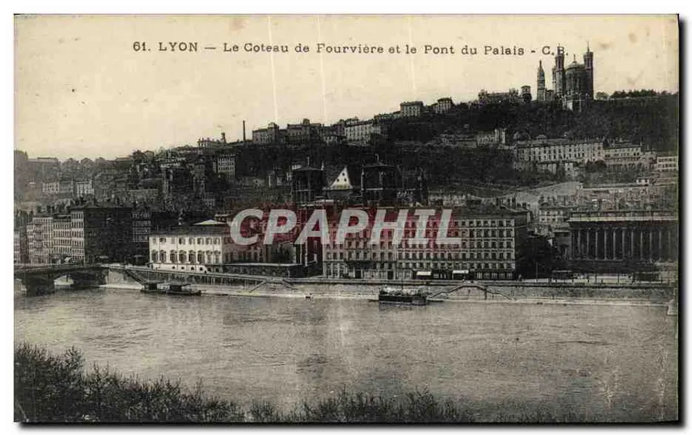 LYON — Der Goteau de Fourvière und der Pont du Palais — C.B. - Vorderseite