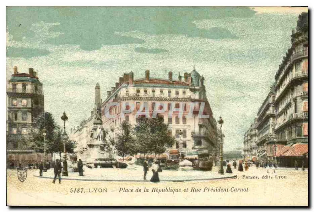 LYON — Place de la République und Rue Président Carnot — S. Farges, Verlag Lyon - Vorderseite
