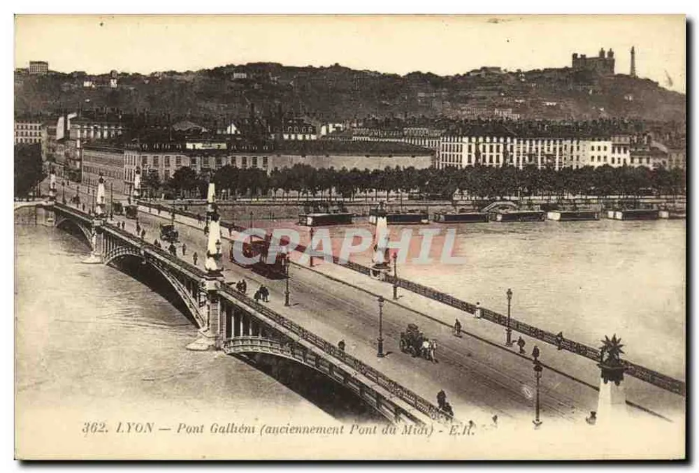LYON — Brücke Galliéni (früher Brücke du Midi) — E.R. - Vorderseite