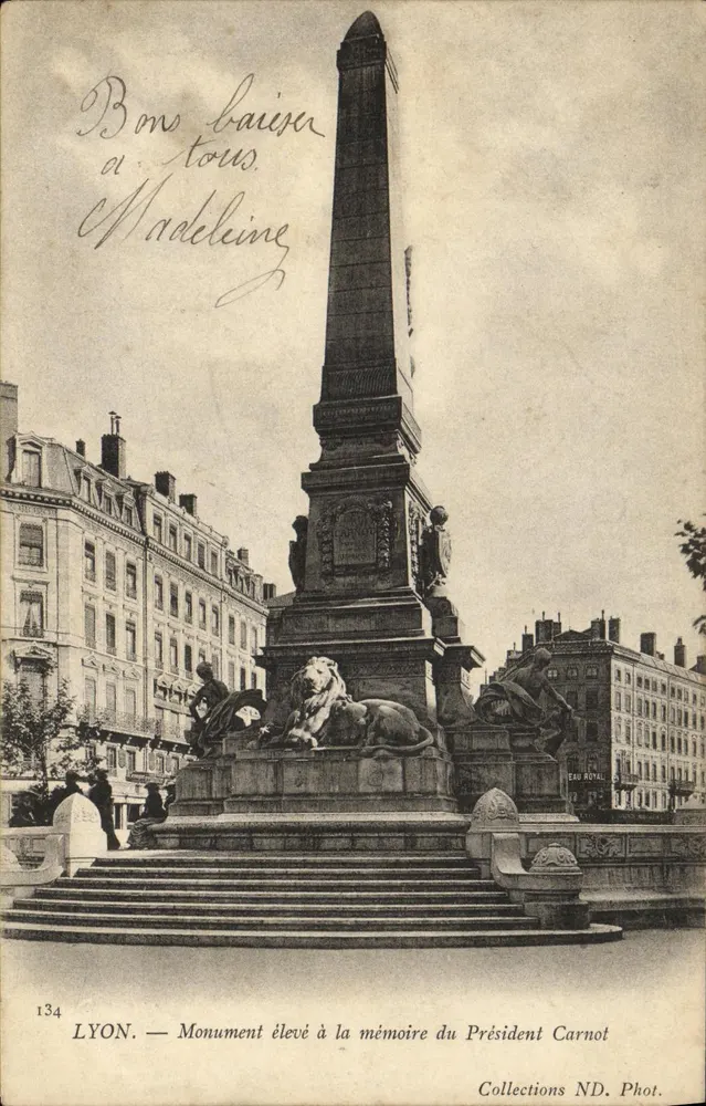 LYON — Denkmal für den Präsidenten Carnot — Sammlung ND. Fotografie Nr. 134 - Vorderseite
