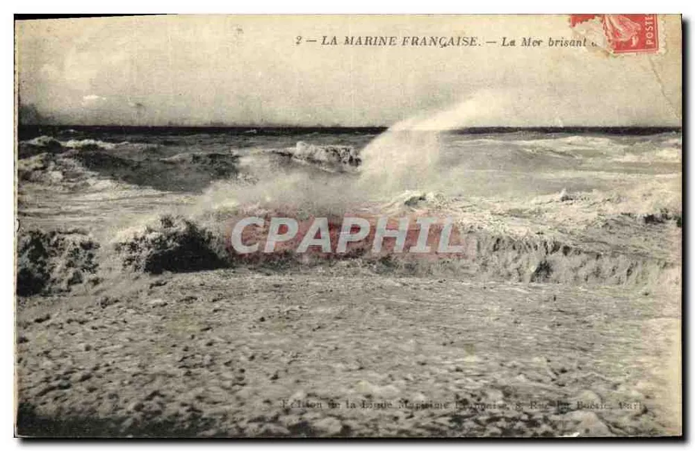 Das Brechende Meer — Die Französische Marine — Edition der Französischen Marine, 8 Rue des Poètes, Paris - Vorderseite