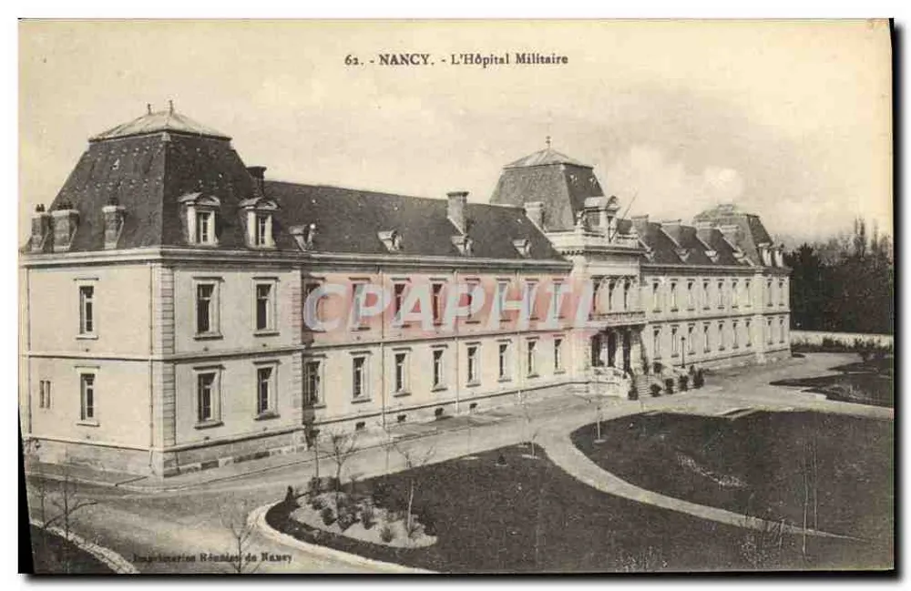 NANCY - Das Militärkrankenhaus — Imprimerie Républicaine de Ramey, n° 62 - Vorderseite