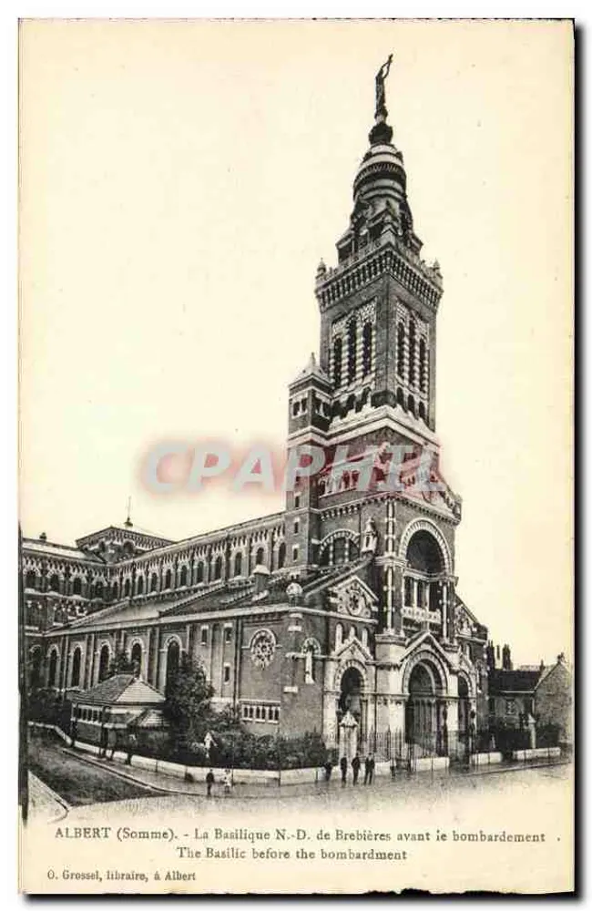 Albert (Somme) — Die Basilika N.-D. de Brebières vor dem Bombardement — O. Grossel, Buchhändler, in Albert - Vorderseite