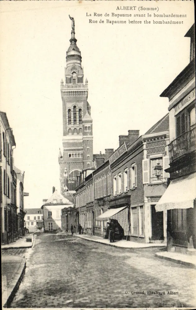 Albert (Somme) — Ansicht der Rue de Bapaume vor dem Bombardement — O. Grossel, Buchhändler in Albert - Vorderseite