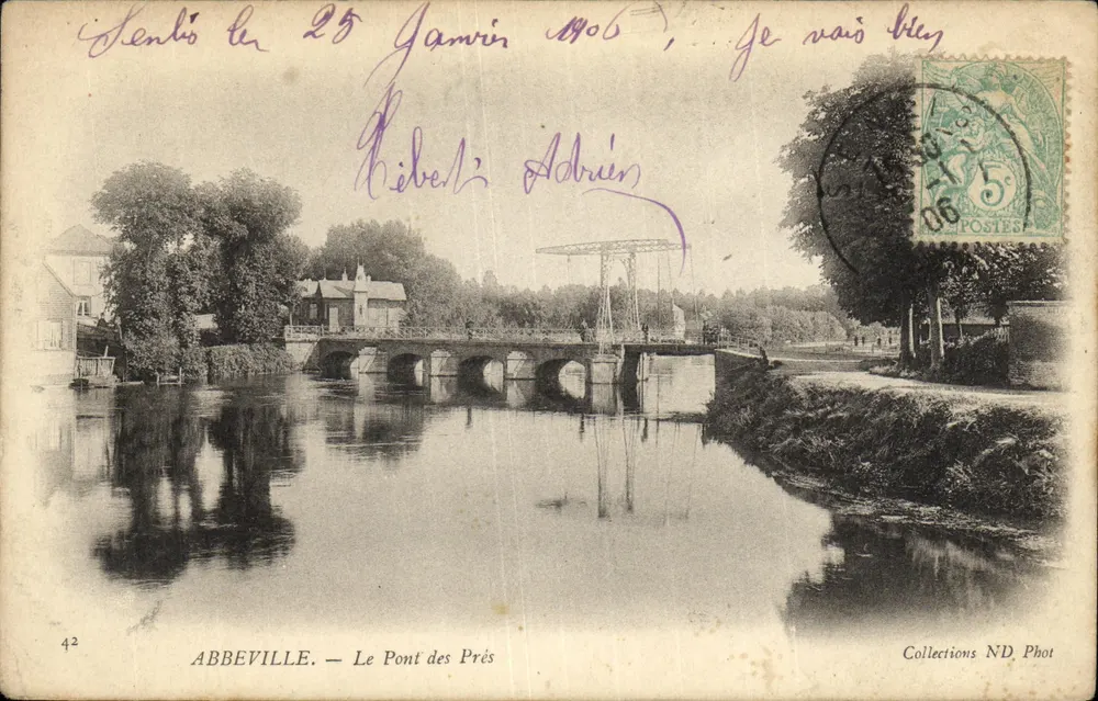 Abbeville — Le Pont des Prés — Collections ND. Phot, n° 42 - Frente