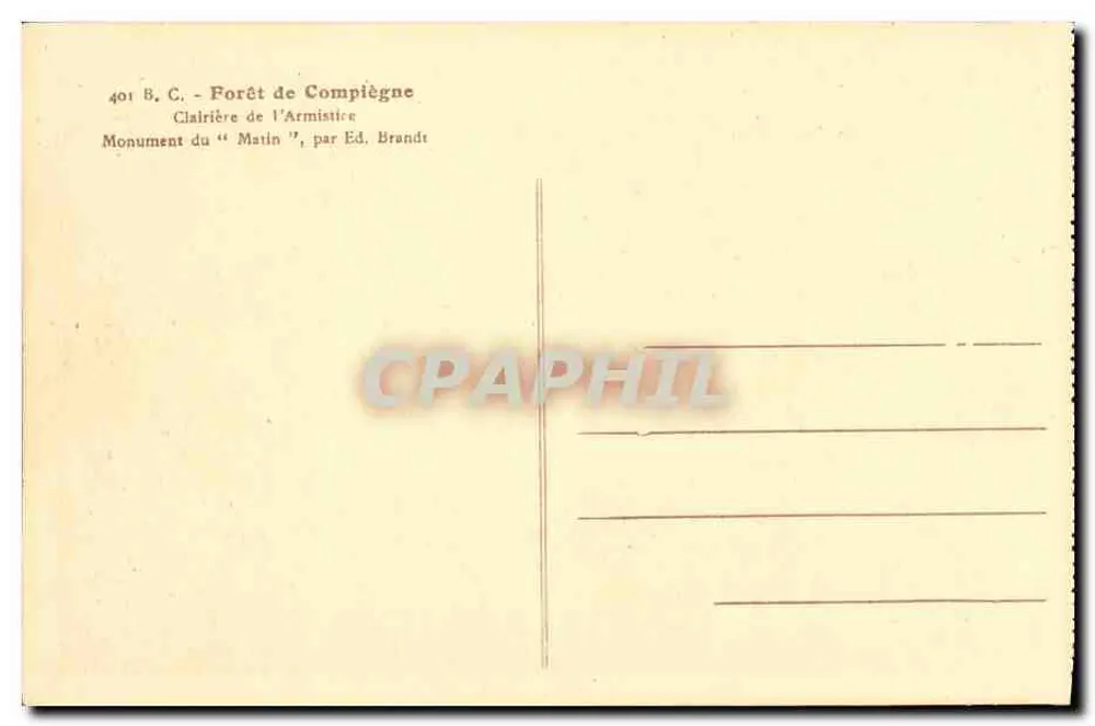 Monumento del "Matin" — Clairière de l'Armistice — Foresta di Compiègne — di Ed. Brandt - Verso
