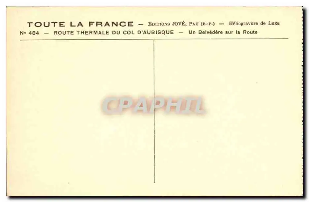 Thermische Route des Aubisque-Passes — Aussichtspunkt auf der Straße — Éditions Jové, Pau (b.p.) - Rückseite