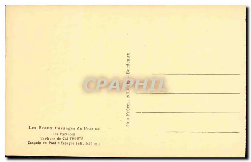 Cascade du Pont d'Espagne — Les Pyrénées — éditeur: Illoc Frères, Bordeaux - Verso