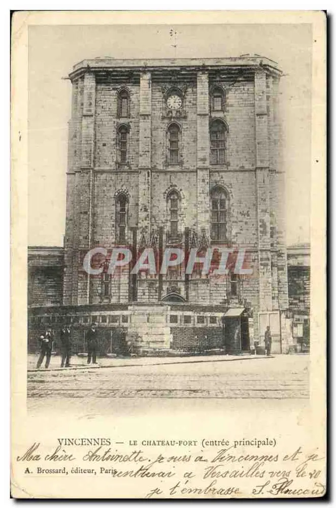 Vincennes — Le Château-Fort (entrée principale) — A. Brossard, éditeur, Paris - Vorderseite