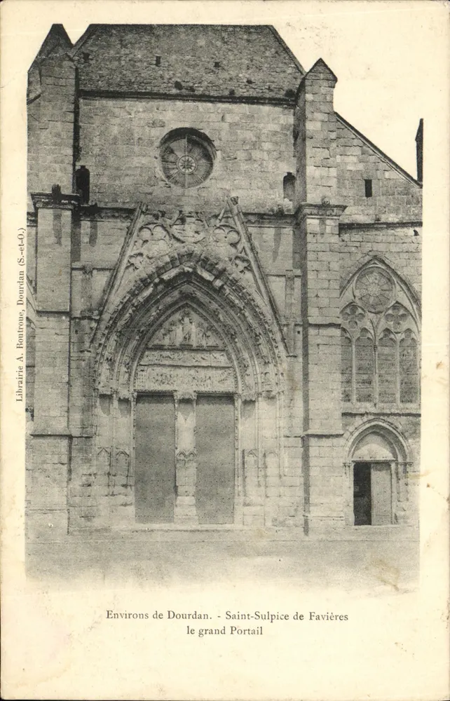 Saint-Sulpice de Favières — Der Große Portal — Librairie A. Routroue, Dourdan (S.-et-O.) - Vorderseite