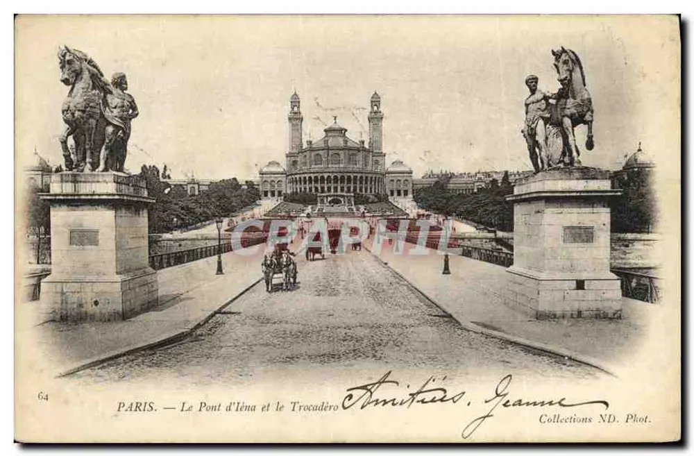 PARIS — Der Iena-Brücke und das Trocadéro — Freundschaften. Jeanne. Collections ND. Foto n°64 - Vorderseite