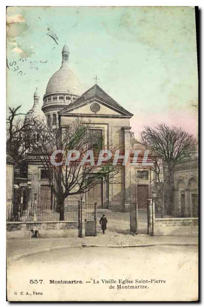 Montmartre — Die Alte Kirche Saint-Pierre — G C A., Paris, Nr. 537 - Vorderseite