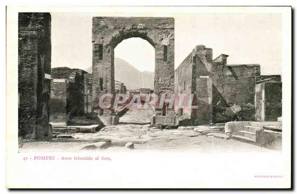 Pompeia — Arco triunfal no fórum — Richter & C. Napoli, n° 41 - Frente