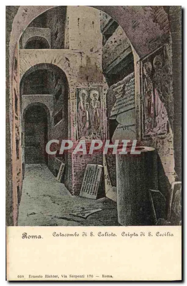 Roma. Catacombe de S. Calisto. Cripta de S. Cecília — Ernesto Richter, Via Serpenti 170 — Roma - Frente