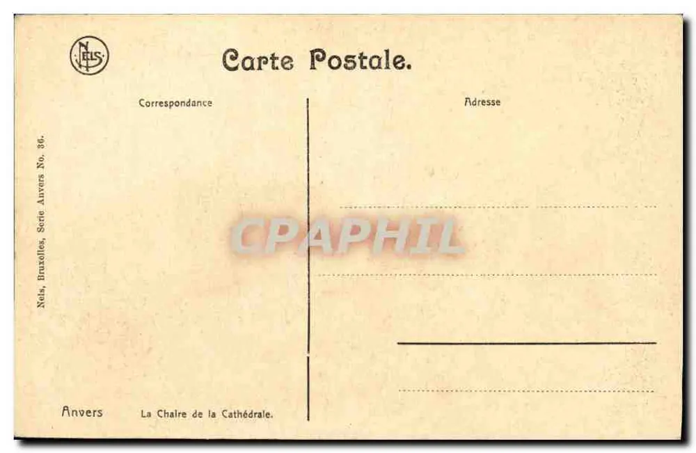 Anvers — La Sedia della Cattedrale — Nels, Bruxelles, Serie Anvers No. 36 - Verso