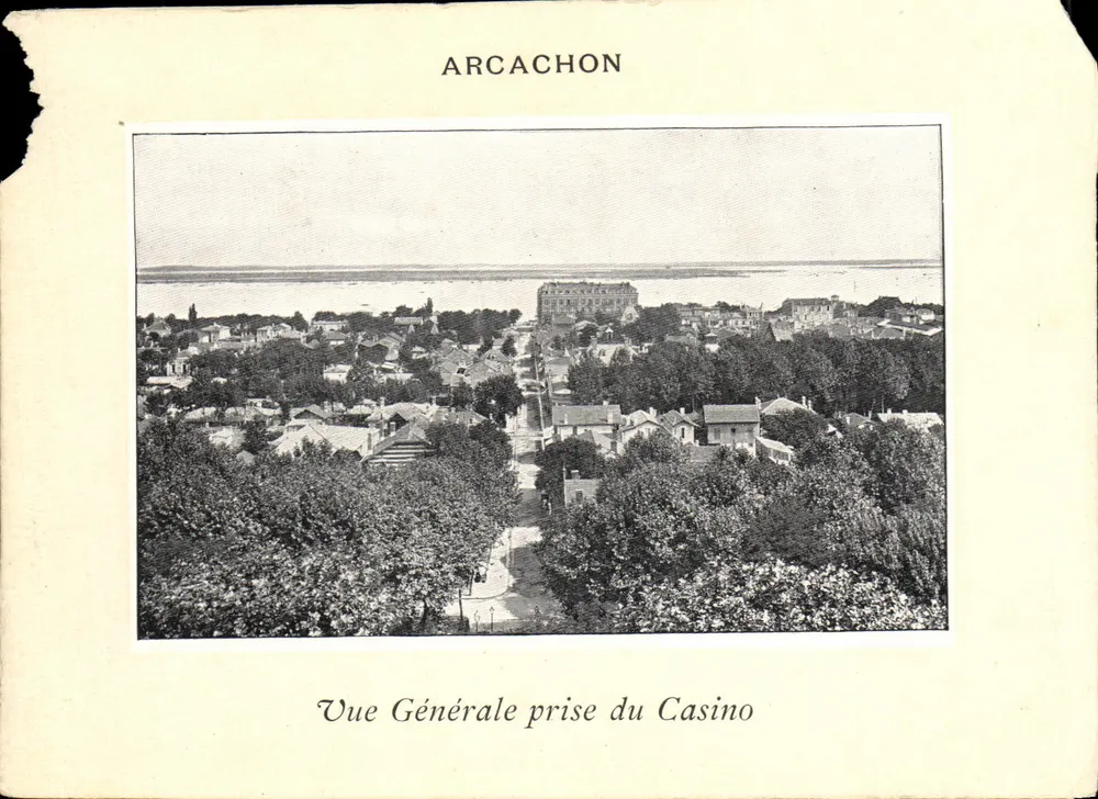 Arcachon — Vue Générale prise du Casino — Éditeur : Imprimerie de la Côte d'Argent - Vorderseite