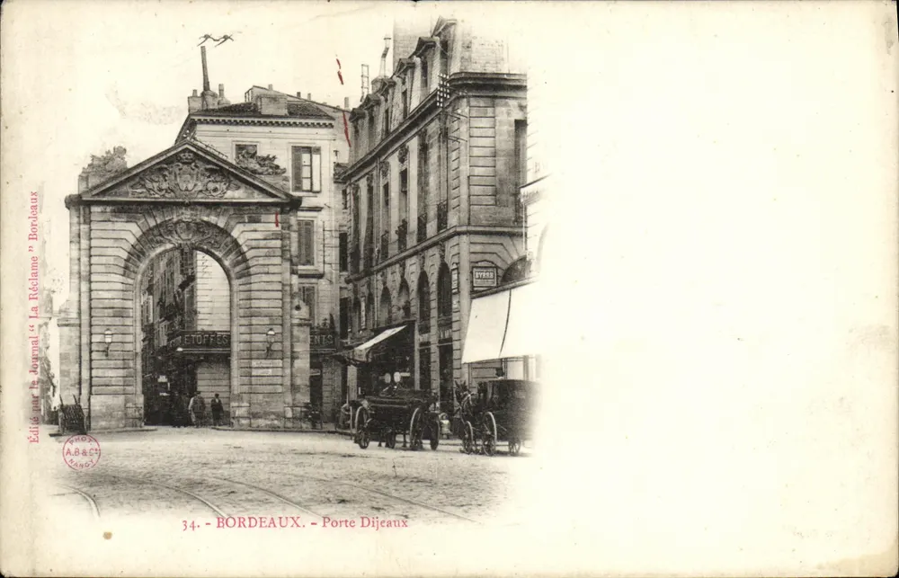 Bordeaux - Porte Dijeaux — editada por Le Réclame « Bordeaux » - Frente