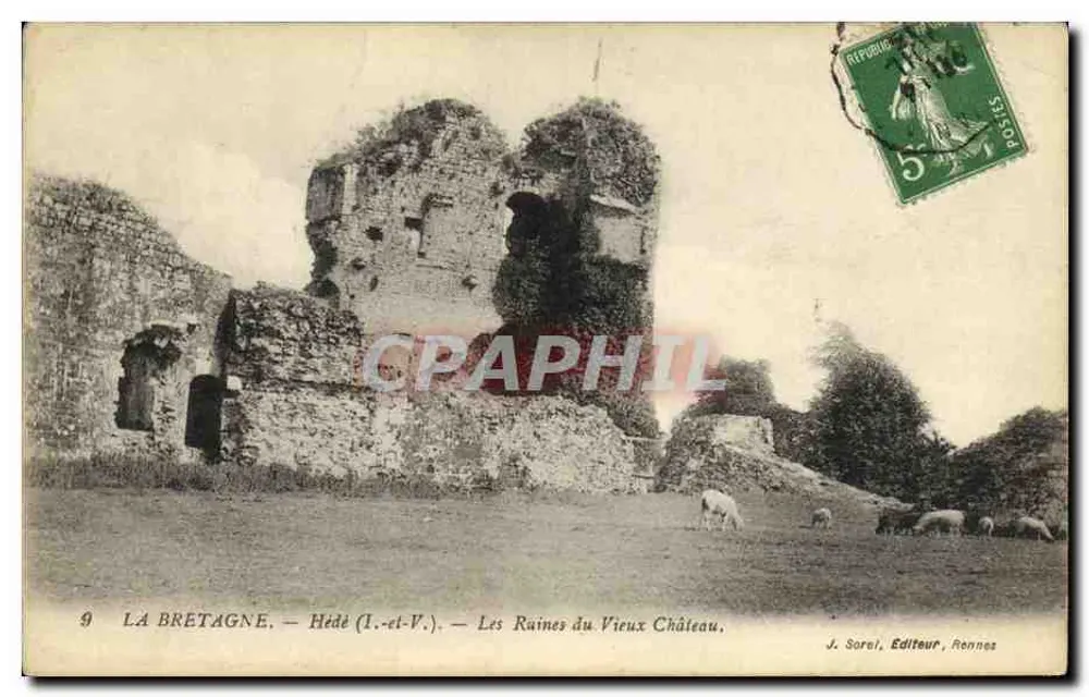 Bretagne — Hédé (I.-et-V.) — Ruinen des alten Schlosses — J. Sorel, Verleger, Rennes - Vorderseite