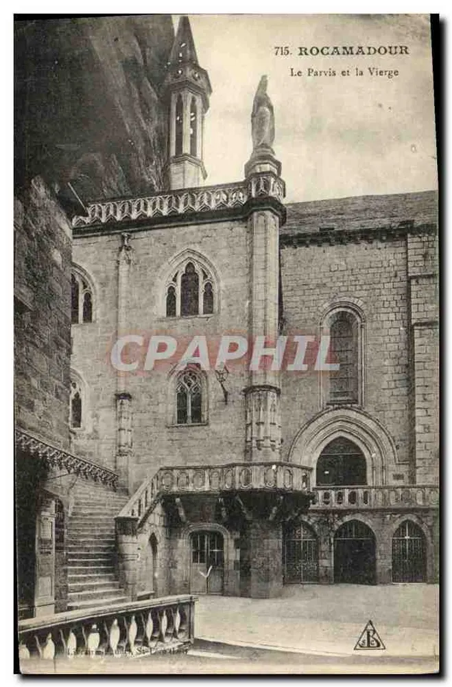Rocamadour — O Pátio e a Virgem — Editor L. Lefebvre, n° 715 - Frente