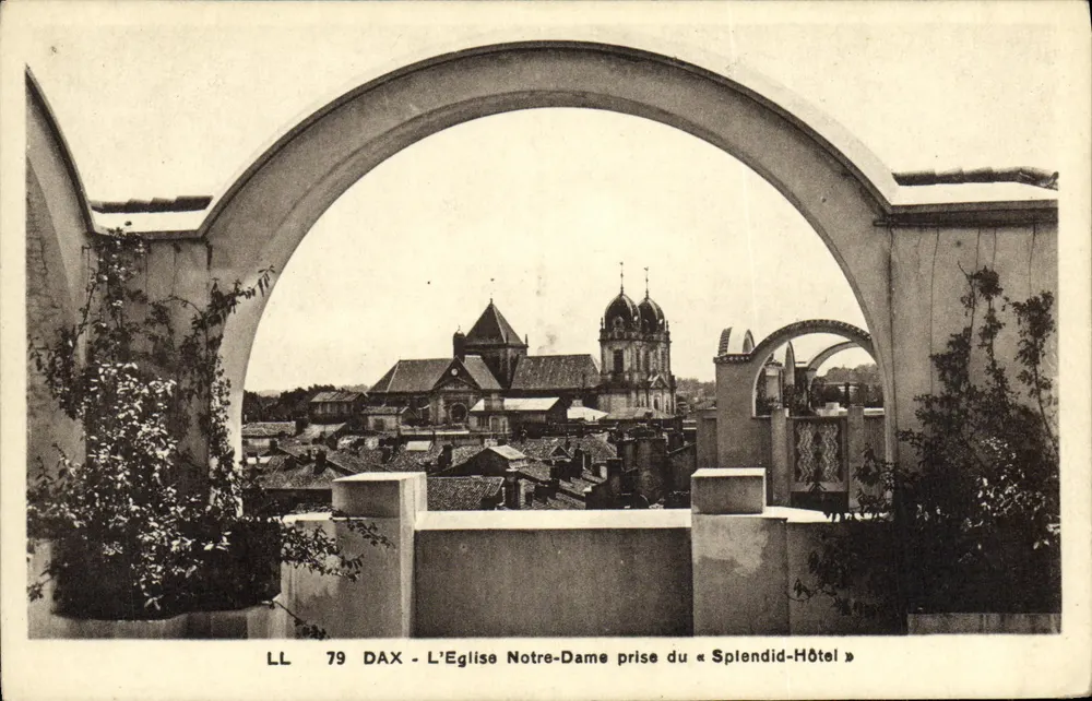Dax - Ansicht der Kirche Notre-Dame vom « Splendid-Hôtel » — LL 79 — Verlag LL - Vorderseite