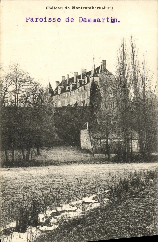 Castelo de Montrambert (Jura) — Paróquia de Dammartin — Carte postale ancienne - Frente