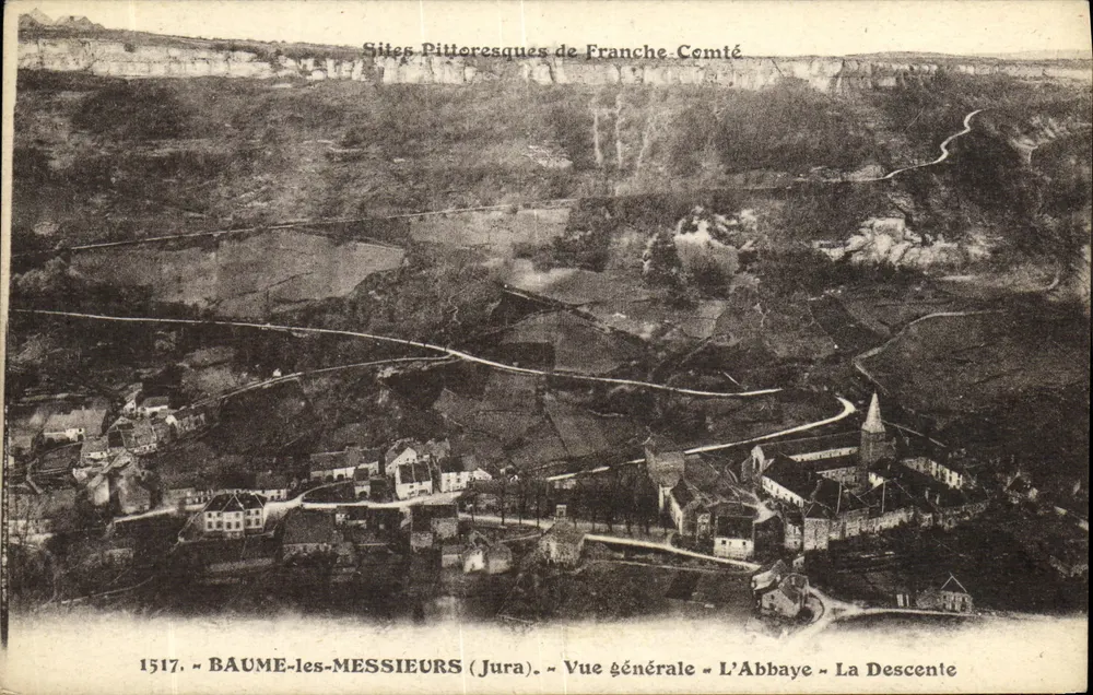Baume-les-Messieurs (Jura) — Allgemeiner Blick — Das Kloster — Die Abwärtsstrecke — Pittoreske Orte der Franche-Comté — Ausgabe C. B. Besançon, Nr. 1517 - Vorderseite