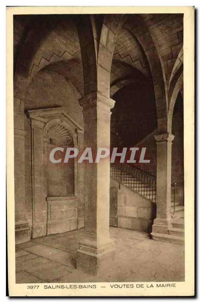 Salins-les-Bains — Gewölbe der Stadtverwaltung — Antike Ansichtskarte n°3977 - Vorderseite