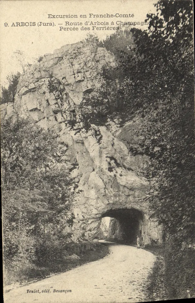 Route d'Arbois nach Champagnole — Percée des Ferrières — Teulet, Verlag Besançon - Vorderseite