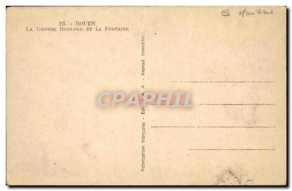 Rouen — La Grosse Horloge et la Fontaine — Édition A. - Fabrication française - Rückseite