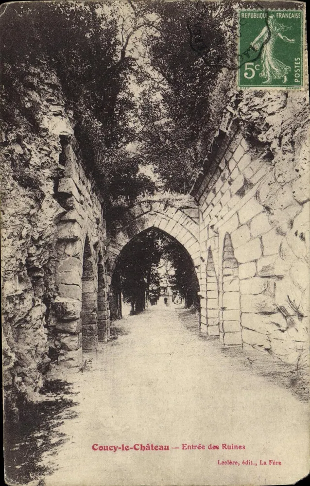 Coucy-le-Château — Entrée des Ruines — Leclère, édit., La Fère - Frente