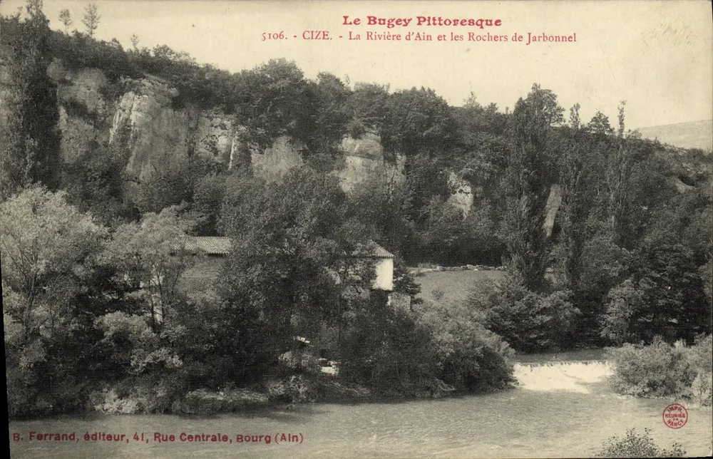 Das Bugey Pittoresk — Der Fluss Ain und die Felsen von Jarbonnel — B. Ferrand, Verlag, 41, Rue Centrale, Bourg (Ain) - Vorderseite