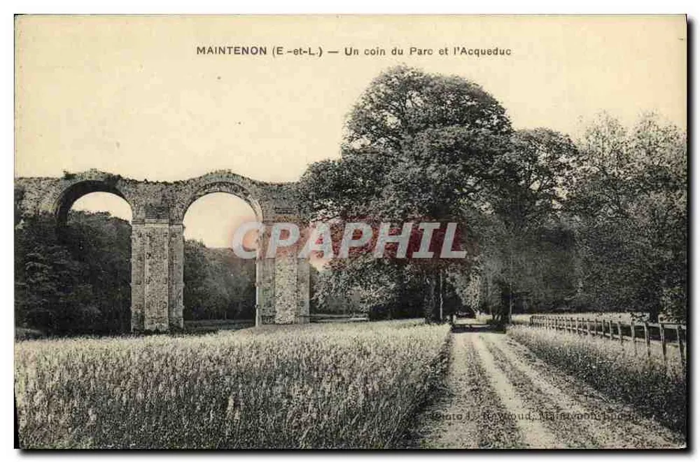 Maintenon (E-et-L.) — Um canto do Parque e o Aqueduto — Editor: Raymoud, Maintenon - Frente