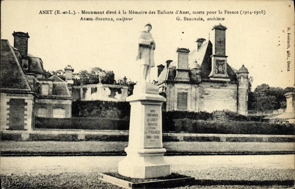 Anet (E.-et-L.) - Denkmal zur Erinnerung an die Kinder von Anet, die für Frankreich gestorben sind (1914-1918) — Armel-Beaufils, Bildhauer ; G. Beaunière, Architekt — G. Fonceauf, Verlag, Dreux - Vorderseite