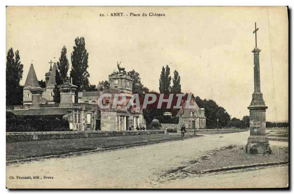 Anet - Place do Castelo — vista do monumento e do castelo — Ch. Foucault, editor, Dreux - Frente