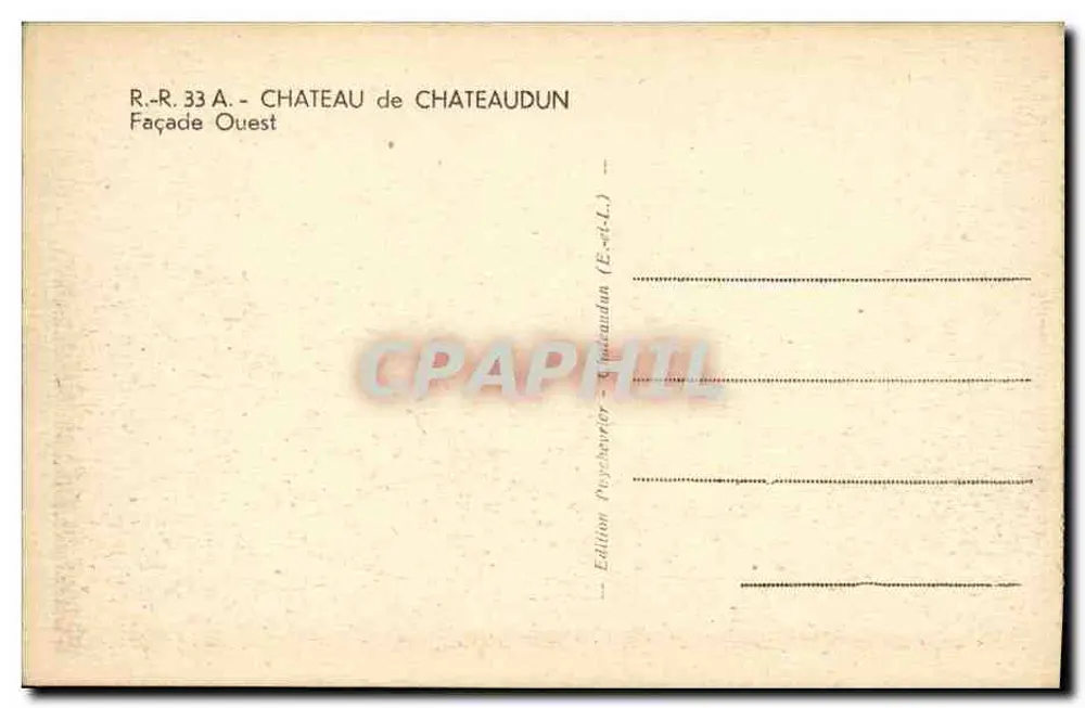 Castelo de Châteaudun — Fachaça Oeste — Edição Peychotier - Verso