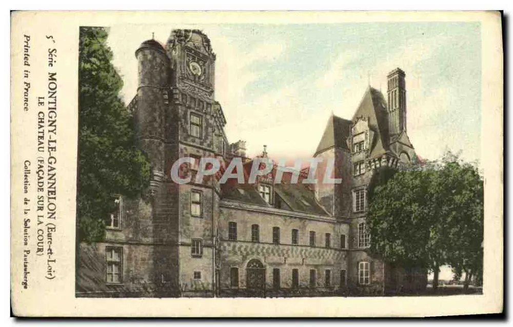 Montigny-le-Gannelon — Das Schloss — Collection de la Solution Paulmarges - Vorderseite