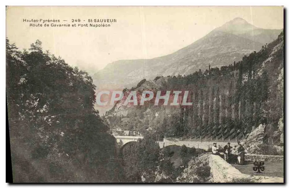 Route de Gavarnie und Napoleon-Brücke — St-Sauveur — Hautes-Pyrénées — n°249 - Vorderseite